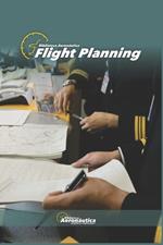 Flight Planning. Pilot handbooks. Pilot guide for student or professional aviators