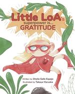 Little Loa's Superpower is... Gratitude