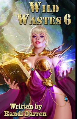 Wild Wastes 6 - Randi Darren - cover