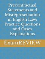 Precontractual Statements and Misrepresentation in English Law: Practice Questions and Cases Explanations