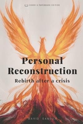 Personal Reconstruction: Rebirth After a Crisis - David Sandua - cover