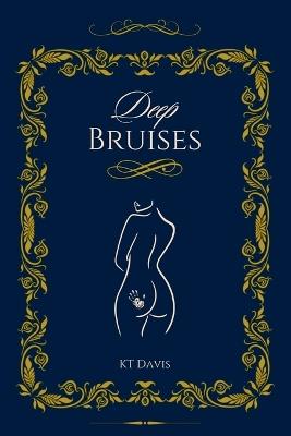 Deep Bruises - Kt Davis - cover