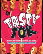 Tasty Tok: Bringing the Latest Food Crazes to Your Kitchen with these Viral Recipes from TikTok Trends