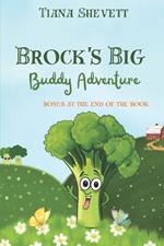 Brock's Big Buddy Adventure: Bonus at the end of the book