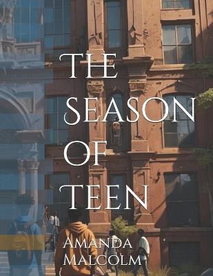 The Season of Teen - Amanda Malcolm - cover