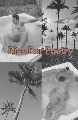 Dive Bar Poetry - Bobby Smalls - cover