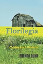 Florilegia: Collected Poems