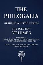 Philokalia Volume 3: The Full Text