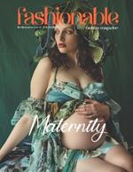 Fashionable Magazine: Maternity - Elegance Meets Motherhood - Celebrating Style and Comfort for Expectant Mothers: Elevating Pregnancy Fashion: Hot Motherhood Styles with Comfortable Designs