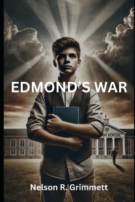 Edmond's War - Nelson R Grimmett - cover