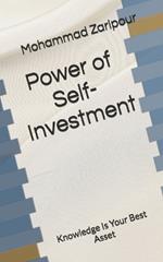 Power of Self-Investment: Knowledge Is Your Best Asset