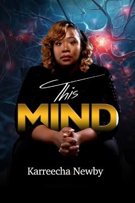 This Mind - Karreecha Newby - cover