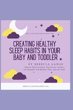 Creating Healthy Sleep Habits for Your Baby and Toddler