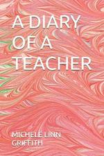 A Diary of a Teacher