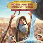 Moses and the Rock of Horeb