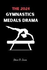 The 2024 Gymnastics Medal Drama