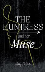 The Huntress and Her Muse