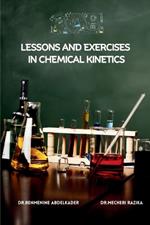 Lessons and Exercises in Chemical Kinetics