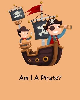 Am I A Pirate? - Sharron Koch - cover