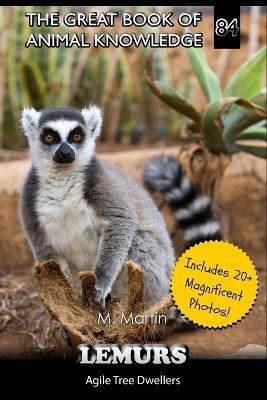 Lemurs: Agile Tree Dwellers - M Martin - cover