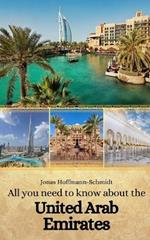 All you need to know about the United Arab Emirates