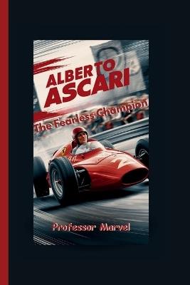 Alberto Ascari: The Fearless Champion - Marvel - cover