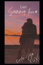 Last summer love: A love beyond time