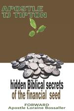 Hidden Biblical Secrets of the Financial Seed