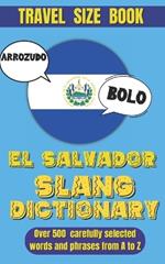 El Salvador Slang Dictionary: Your Fun and Easy Guide to Speaking Salvadoran Spanish