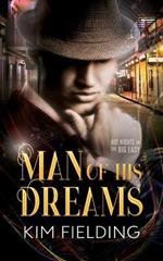 Man of His Dreams: A Hot Nights in the Big Easy Novella