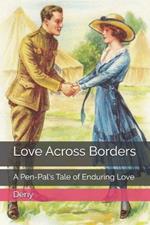 Love Across Borders: A Pen-Pal's Tale of Enduring Love