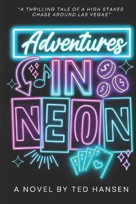 Adventures in Neon - Ted Hansen - cover