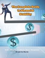 The Complete Guide to Financial Stability: Week 1 Blueprint for Effective Money Management