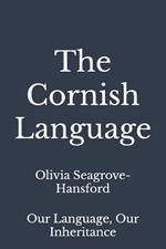 The Cornish Language: Our Language, Our Inheritance