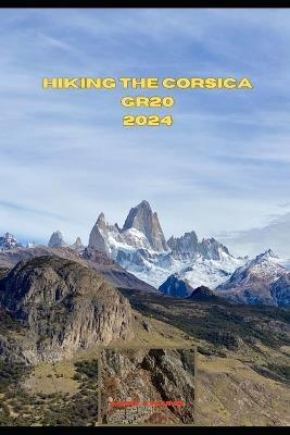 Hiking the Corsica Gr20 2024 - Mary J Plumb - cover