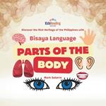 Bisaya Language: Parts of the Body