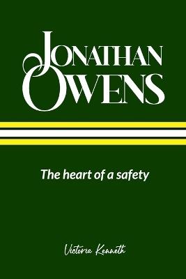 Jonathan Owens: The Heart of a Safety - Victoria Kenneth - cover