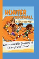 Hunter Woodhall: The Remarkable Journey of Courage and Speed