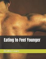 Eating to Feel Younger