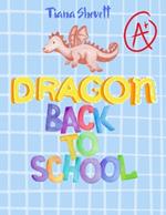 Dragon. Back to school