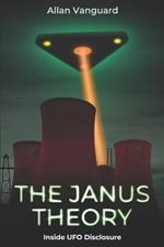 The Janus Theory: Inside UFO Disclosure