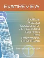 Unofficial Practice Questions for the Accredited Payments Risk Professional (APRP) Exam