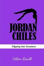 Jordan Chiles: Flipping Into Greatness