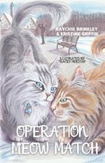 Operation Meow Match