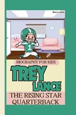 Trey Lance: The Rising Star Quarterback