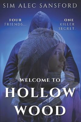 Welcome to Hollow Wood - Sim Alec Sansford - cover