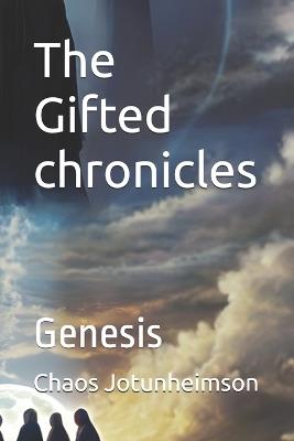 The Gifted chronicles: Genesis - Chaos Jotunheimson - cover