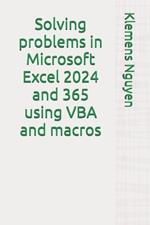 Solving problems in Microsoft Excel 2024 and 365 using VBA and macros