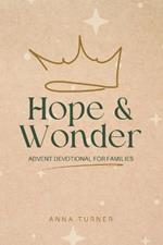 Hope & Wonder: Advent Devotional for Families