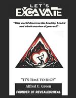 Let's Excavate